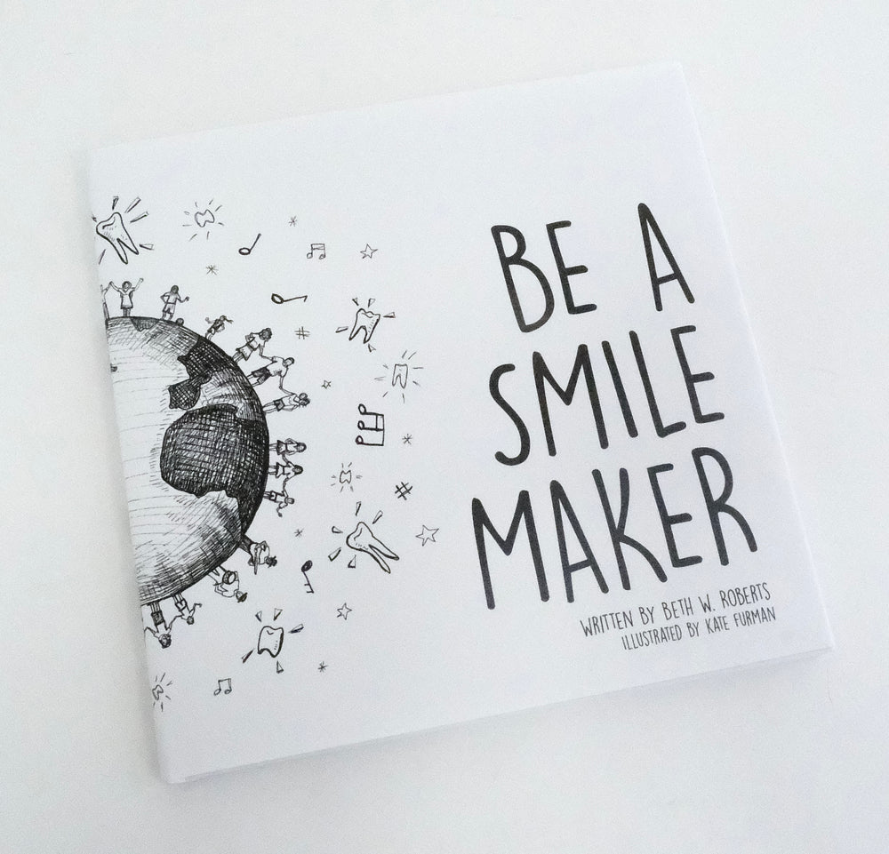 "Be a Smile Maker," a children's book about smiles illustrated by Kate Furman and written by Beth Roberts