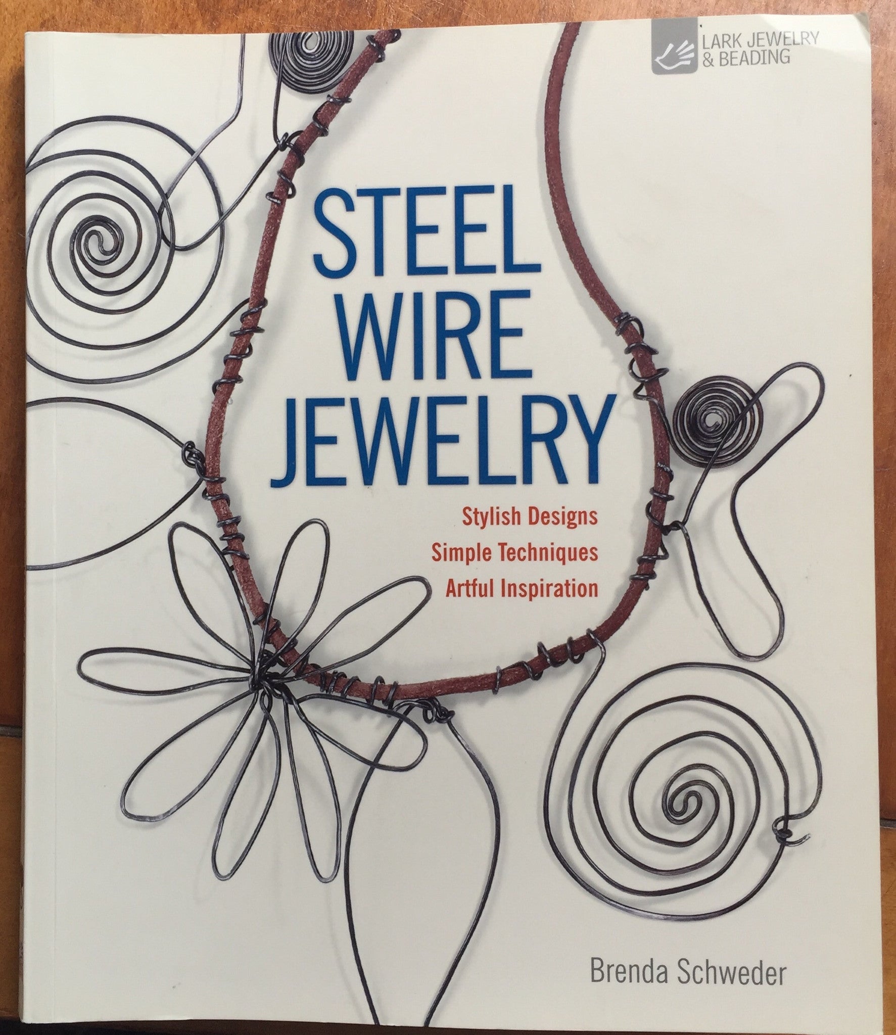 Lark Books “Steel Wire Jewelry”