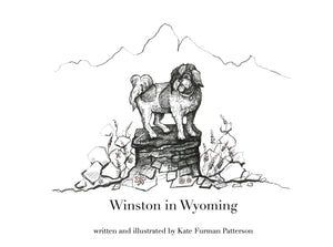 "Winston in Wyoming" - a children's book